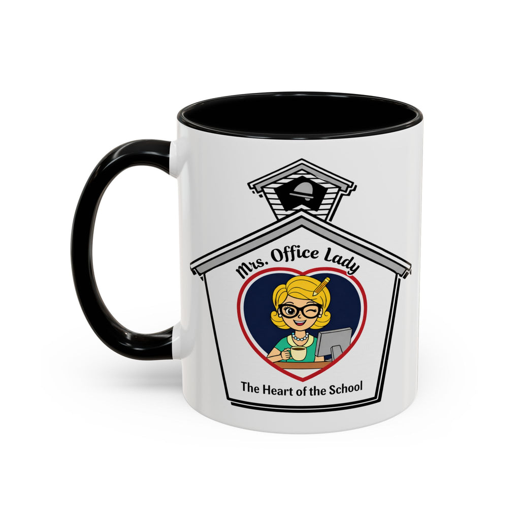 2. Mrs. Office Lady Coffee Mug — “The Heart of the School” Accent Mug (11/15oz)