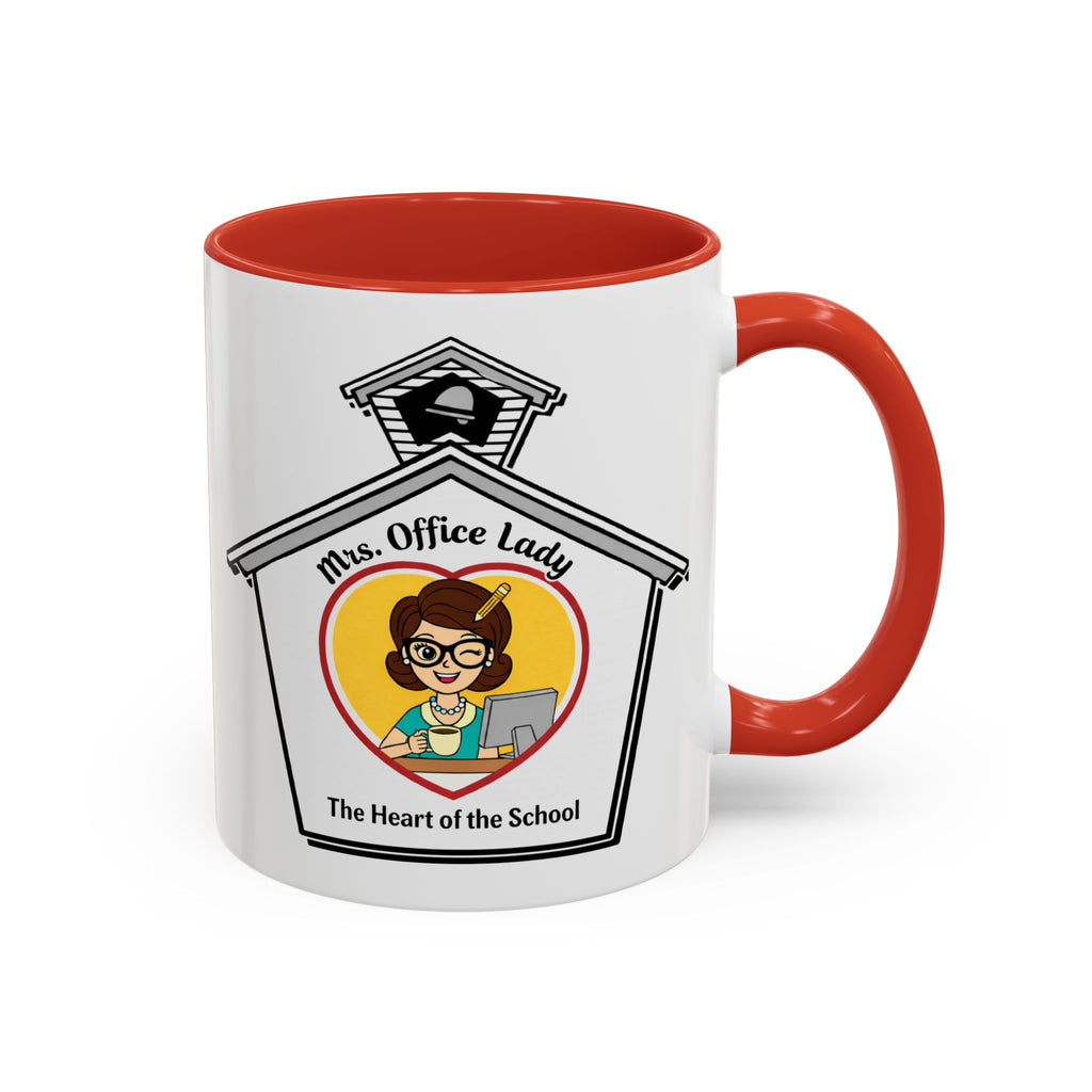 3. Mrs. Office Lady Coffee Mug — “The Heart of the School” Accent Mug (11/15oz)