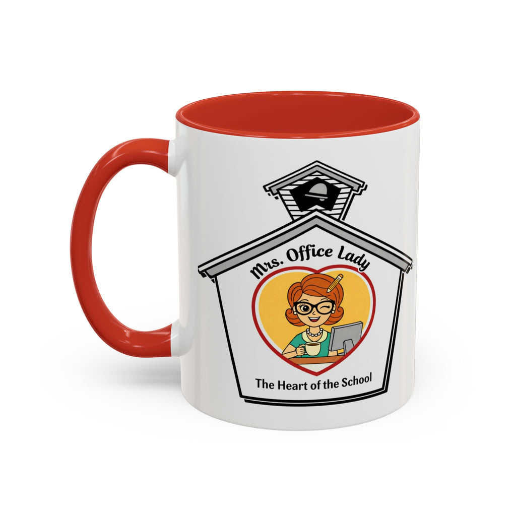 1. Mrs. Office Lady Coffee Mug — “The Heart of the School” Accent Mug (11/15oz)