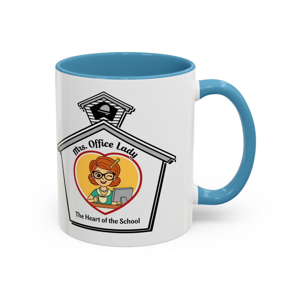 1. Mrs. Office Lady Coffee Mug — “The Heart of the School” Accent Mug (11/15oz)