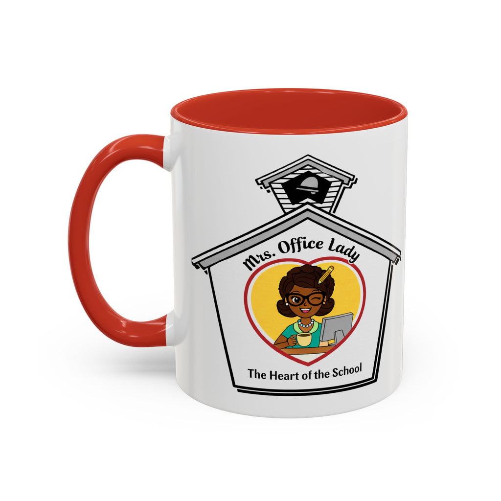 4. Mrs. Office Lady Coffee Mug — “The Heart of the School” Accent Mug (11/15oz)