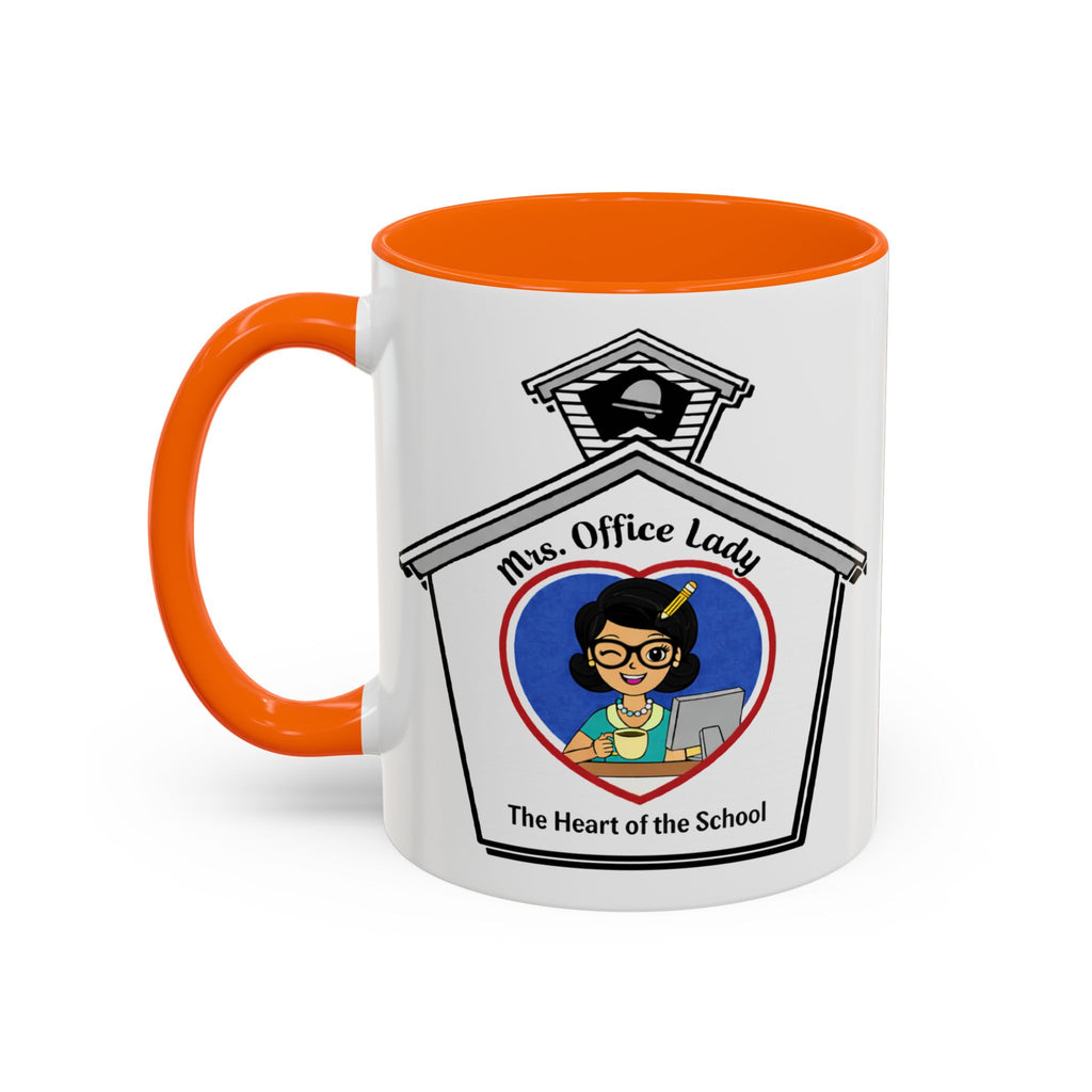 5. Mrs. Office Lady Coffee Mug — “The Heart of the School” Accent Mug (11/15oz)