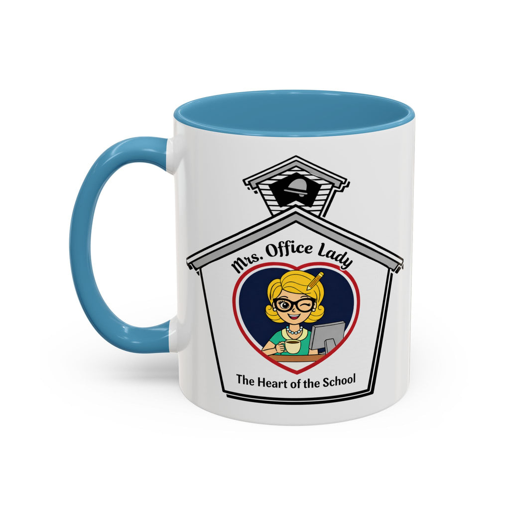 2. Mrs. Office Lady Coffee Mug — “The Heart of the School” Accent Mug (11/15oz)