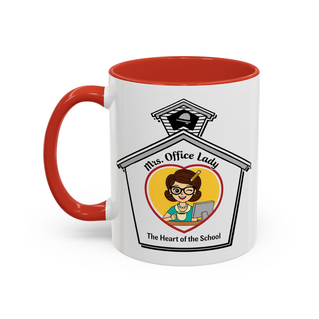 3. Mrs. Office Lady Coffee Mug — “The Heart of the School” Accent Mug (11/15oz)