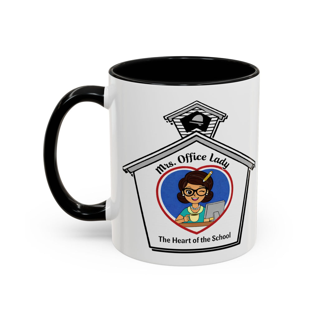 6. Mrs. Office Lady Coffee Mug — “The Heart of the School” Accent Mug (11/15oz)