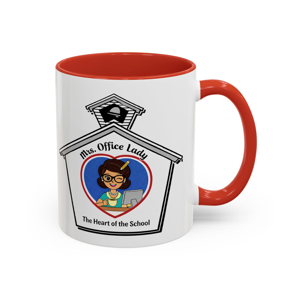 6. Mrs. Office Lady Coffee Mug — “The Heart of the School” Accent Mug (11/15oz)