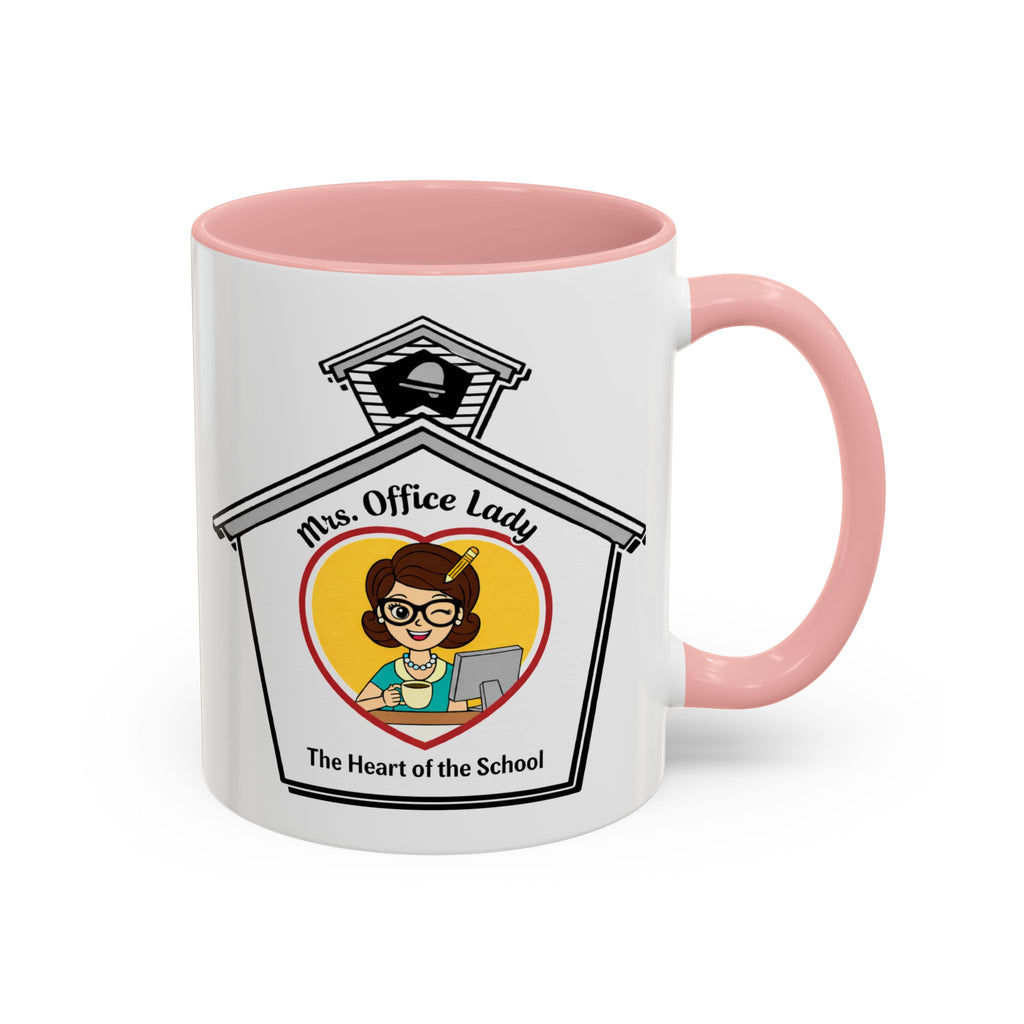3. Mrs. Office Lady Coffee Mug — “The Heart of the School” Accent Mug (11/15oz)