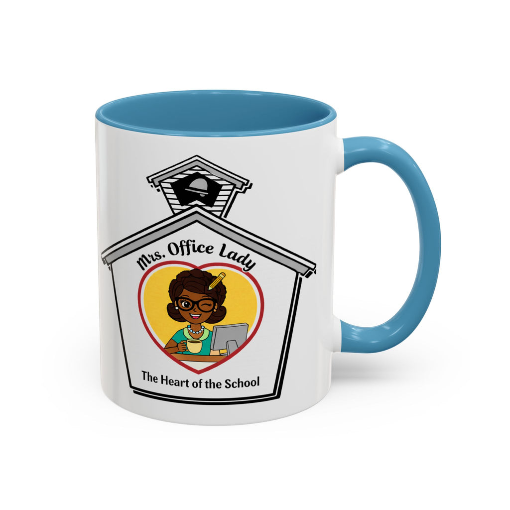 4. Mrs. Office Lady Coffee Mug — “The Heart of the School” Accent Mug (11/15oz)