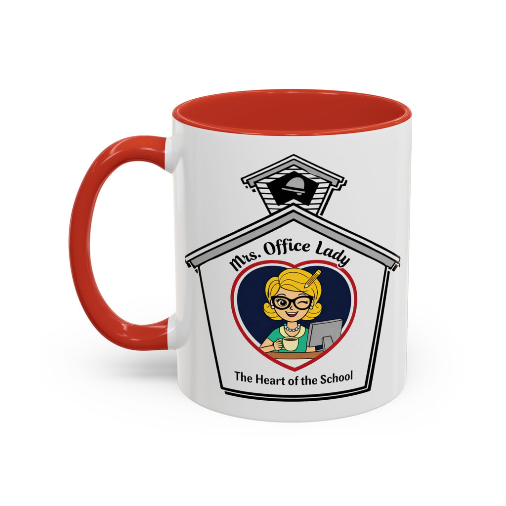 2. Mrs. Office Lady Coffee Mug — “The Heart of the School” Accent Mug (11/15oz)