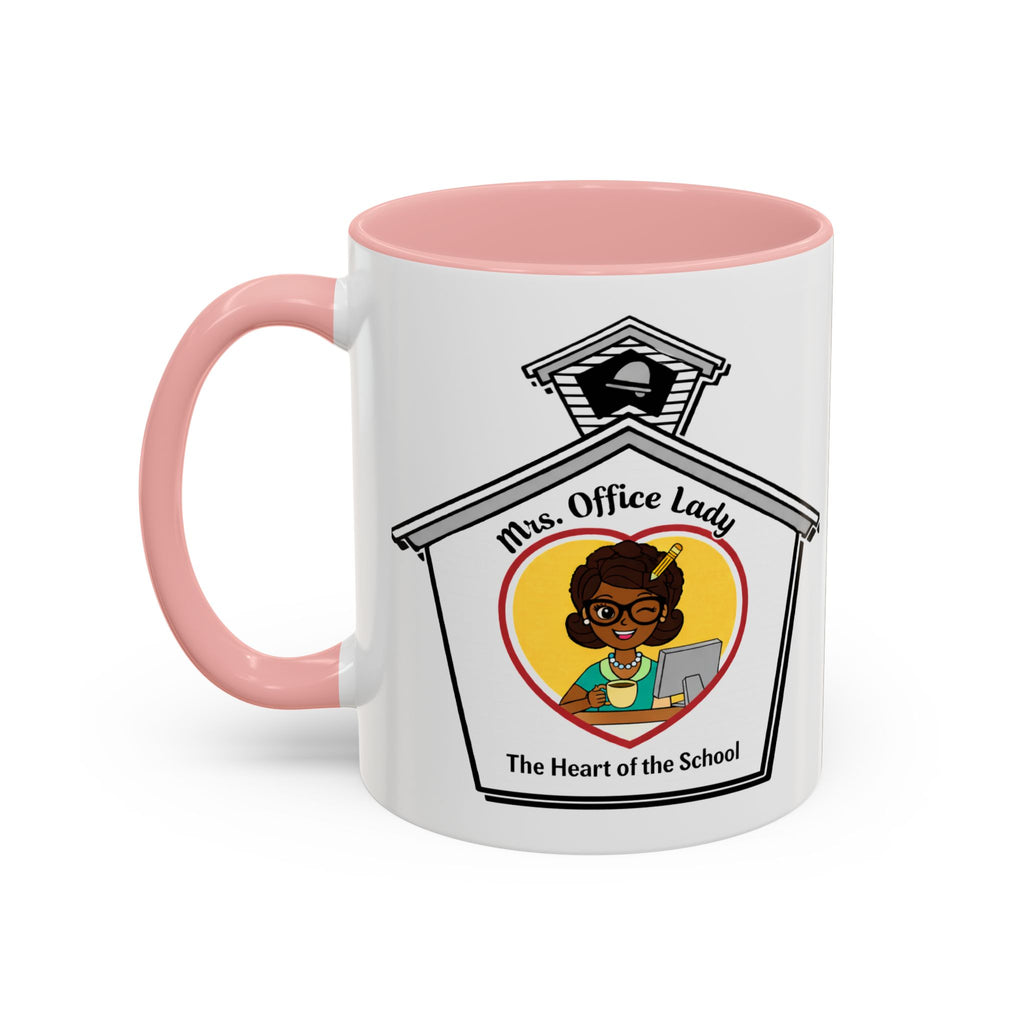 4. Mrs. Office Lady Coffee Mug — “The Heart of the School” Accent Mug (11/15oz)